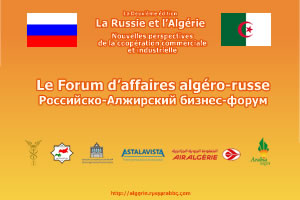 Russian-Algerian Business Forum and 2nd Russian Exhibition in Algiers